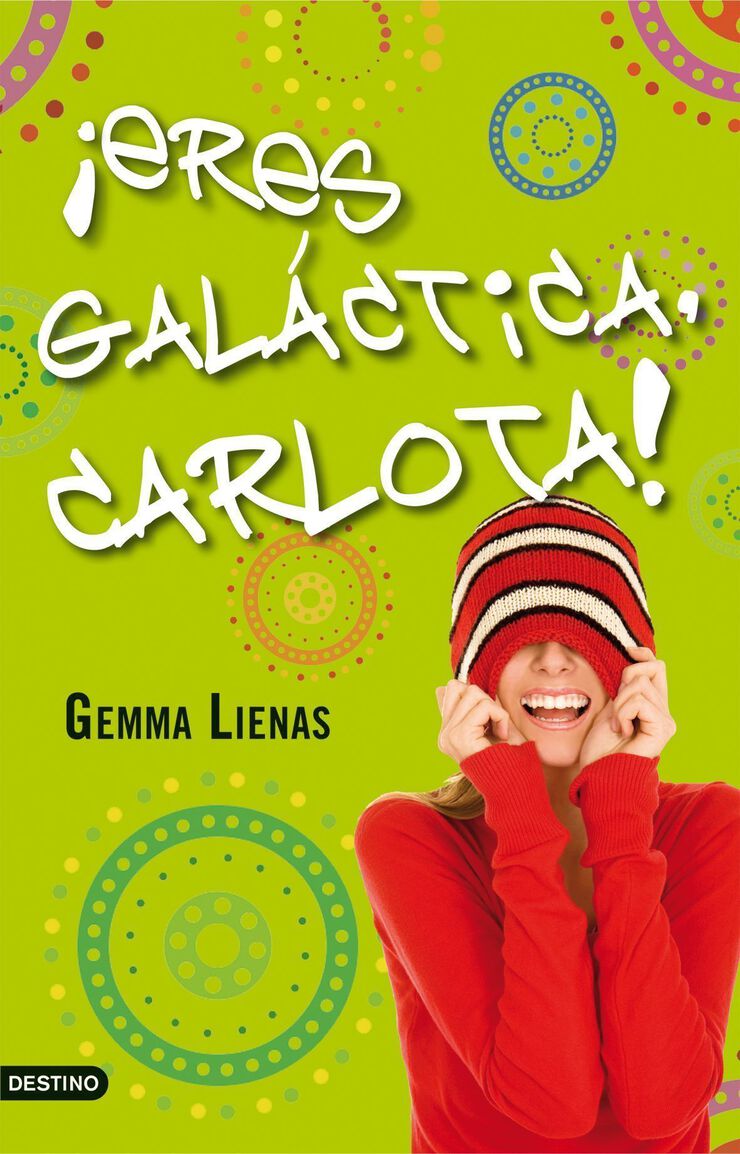 &iexcl;Eres gal&aacute;ctica, Carlota!