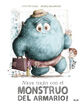 &iexcl;Vaya traj&iacute;n con el monstruo del armario!