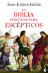 La Biblia contada para esc&eacute;pticos