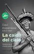 La ca&iacute;da del cielo