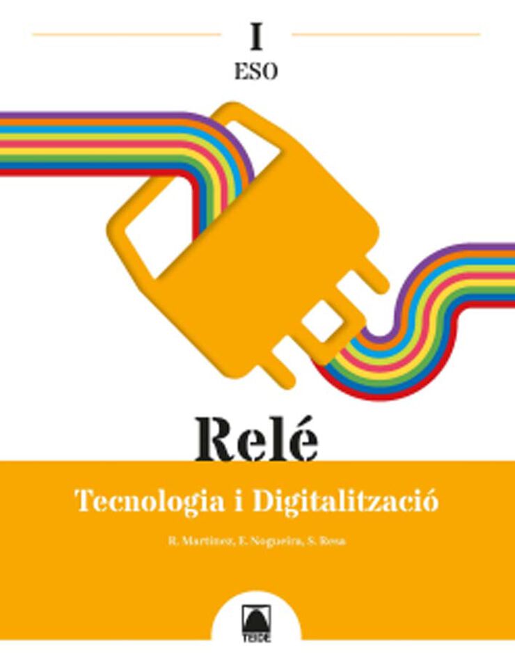 Rel&eacute; I. Tecnologia I Digitalitzaci&oacute; I ESO