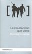 La insurrecci&oacute;n que viene