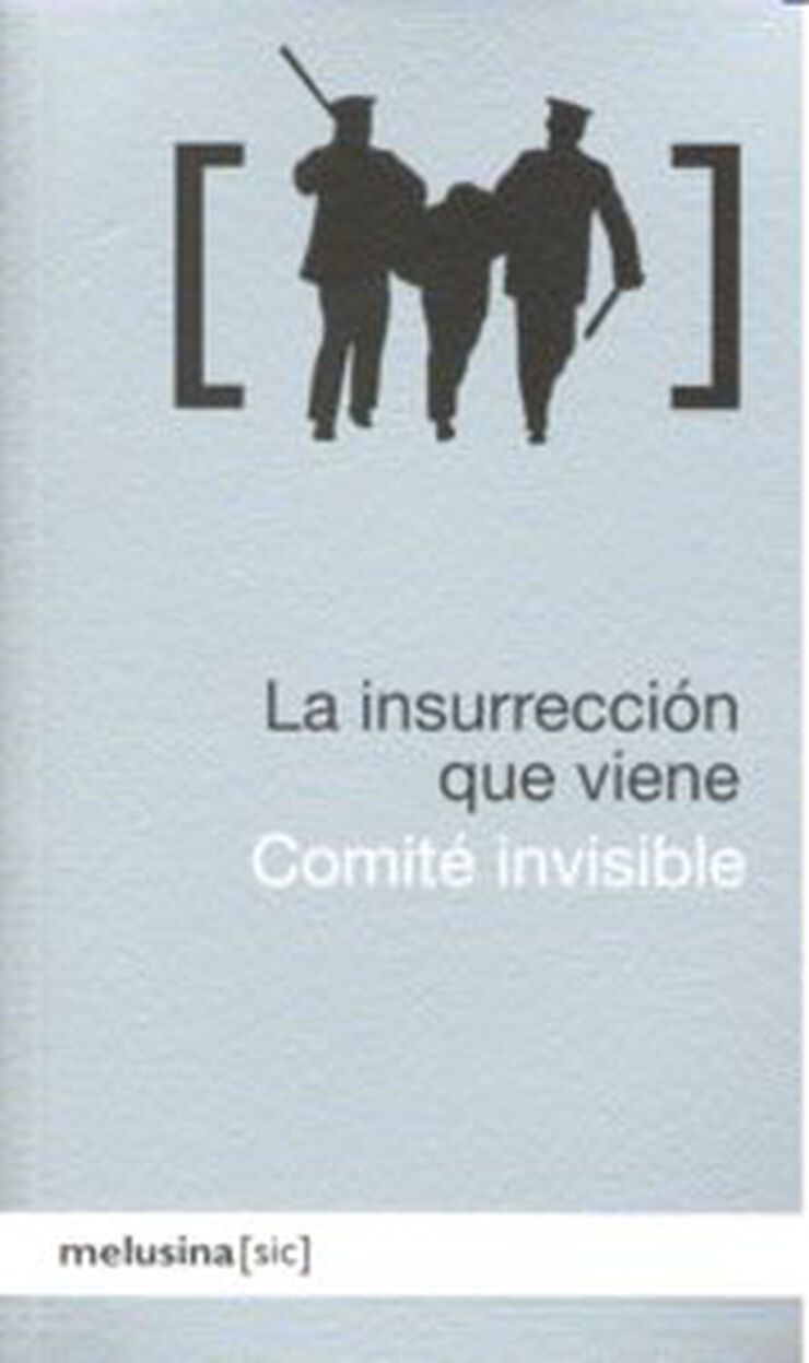 La insurrecci&oacute;n que viene