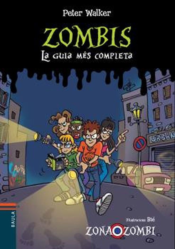 Zombis. La guia m&eacute;s completa