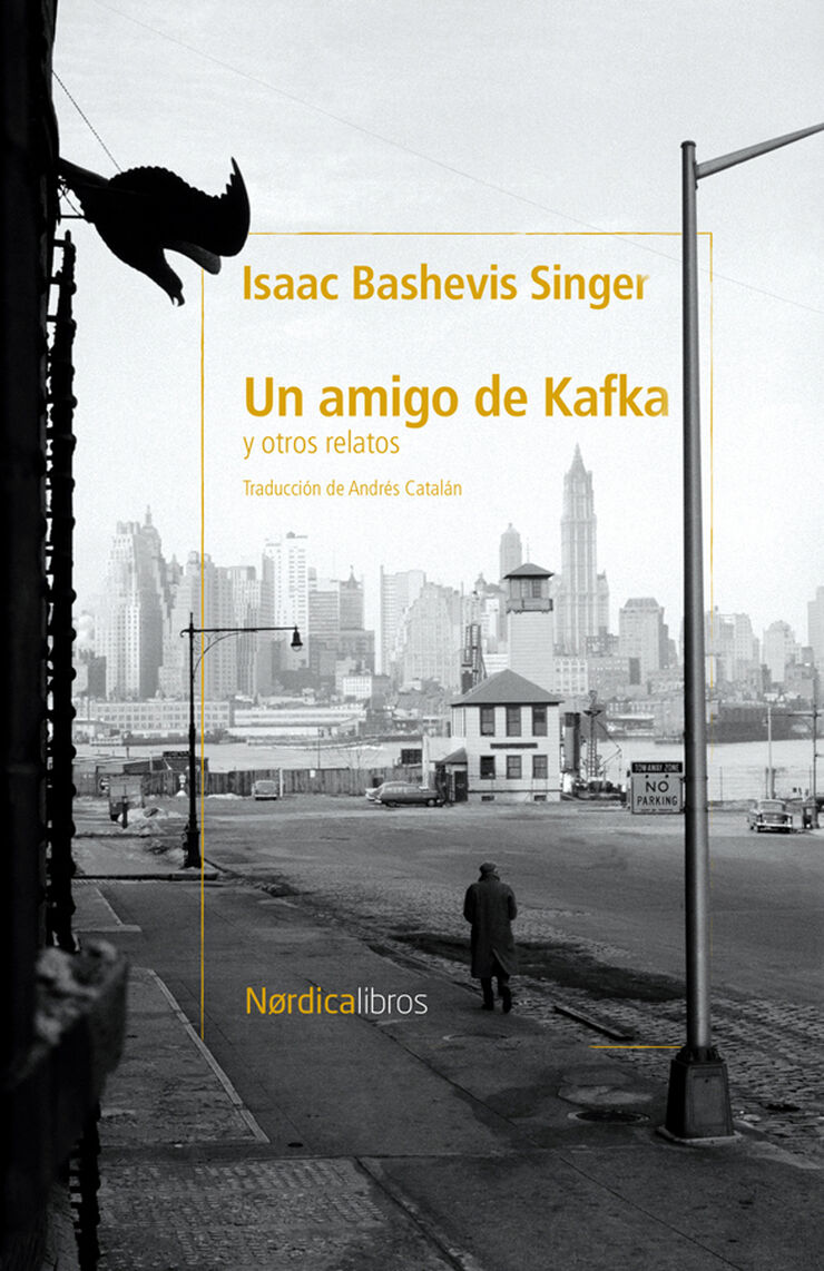 Un amigo de Kafka y otros cuentos