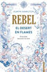 Rebel 1. El desert en flames