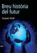 Breu hist&ograve;ria del futur