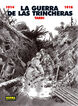 La guerra de las trincheras