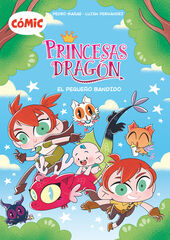 C&oacute;mic Princesas Drag&oacute;n 3: El peque&ntilde;o bandido