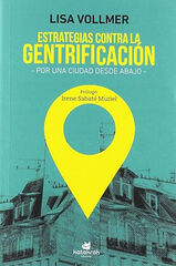 Estrategias contra la gentrificaci&oacute;n