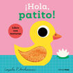 &iexcl;Hola, patito! Libro con texturas