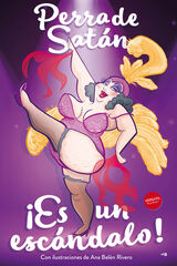 Perra de Sat&aacute;n. &iexcl;Es un esc&aacute;ndalo!