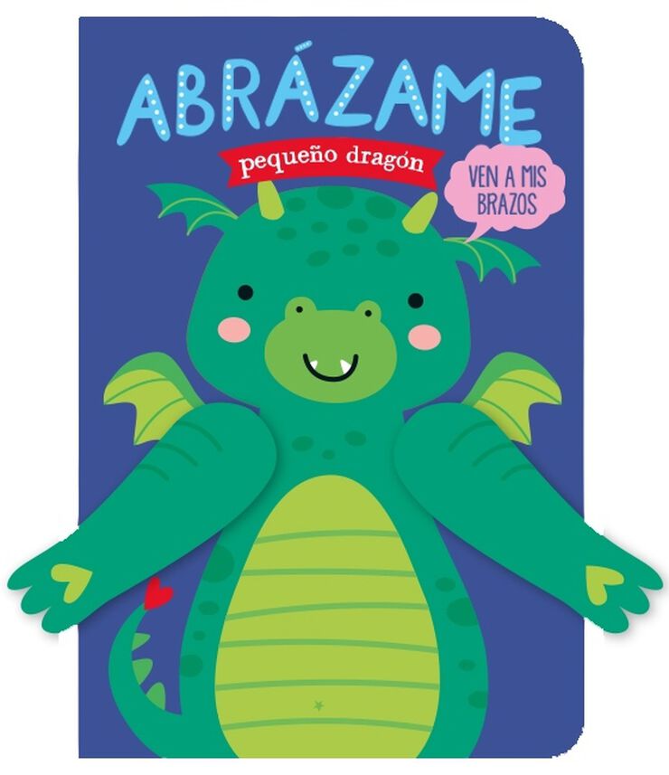 Abrazame peque&ntilde;o dragon