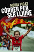 C&oacute;rrer per ser lliure