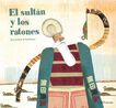 El sult&aacute;n y los ratones