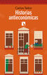 Historias Antiecon&oacute;micas