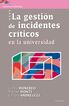 La gesti&oacute;n de incidentes cr&iacute;ticos en la
