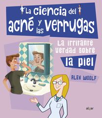 La ciencia del acn&eacute; y las verrugas