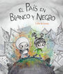 El Pa&iacute;s en Blanco y Negro