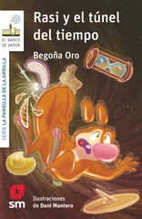 La pandilla de la ardilla 24. Rasi y el t&uacute;nel del tiempo