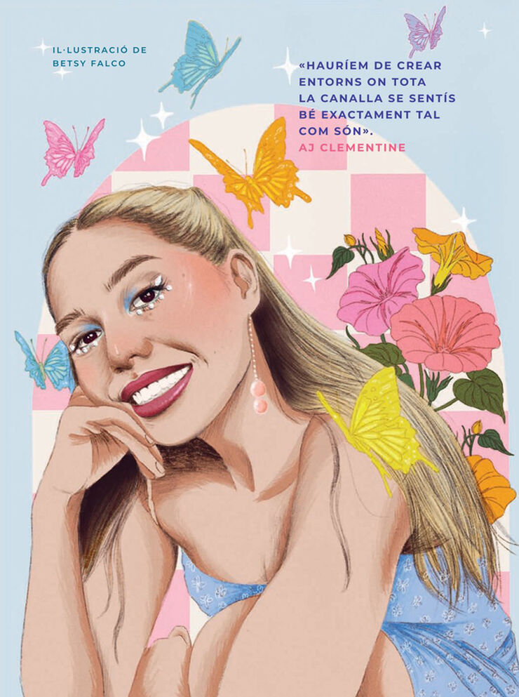 Contes de bona nit per a nenes rebels. 100 noies que estan canviant el m&oacute;n