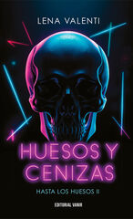 Huesos y cenizas
