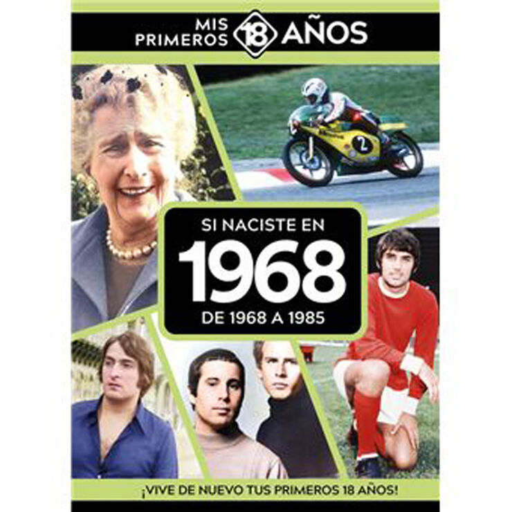 Si naciste en 1968: De 1968 a 1985