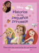 Princesas. Historias de las peque&ntilde;as princesas