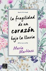 Pack La fragilidad del coraz&oacute;n bajo la lluvia