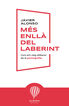 M&eacute;s enll&agrave; del laberint