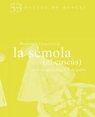 La semola (el cusc&uacute;s): Com preparar-la 1