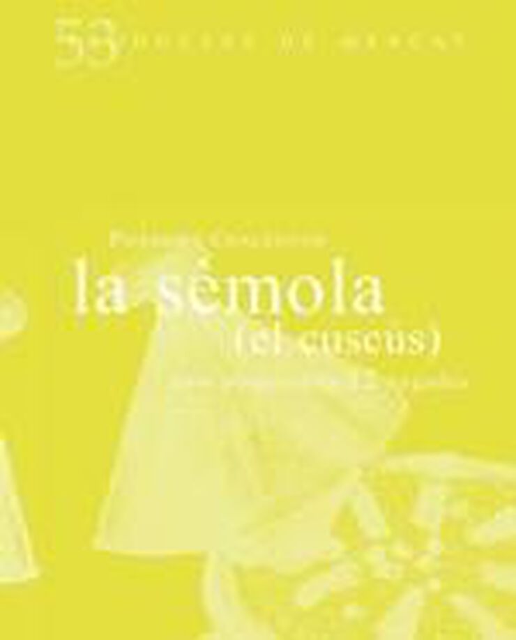 La semola (el cusc&uacute;s): Com preparar-la 1