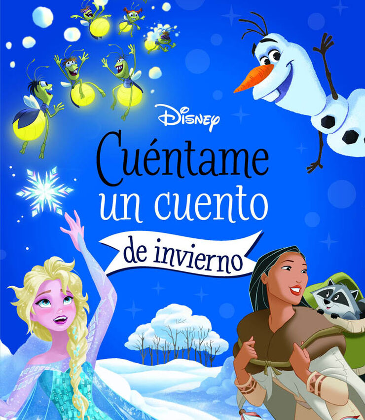 Disney. Cu&eacute;ntame un cuento de invierno