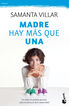 Madre hay m&aacute;s que una