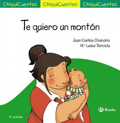 Te quiero un mont&oacute;n