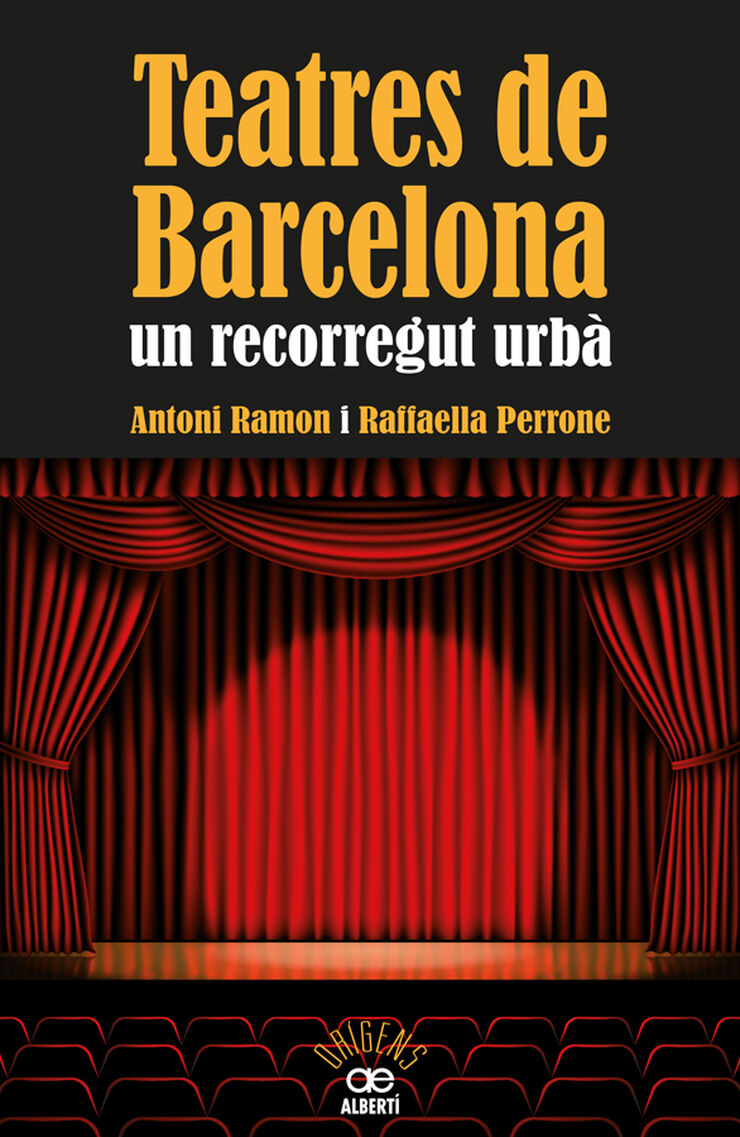 Teatres de Barcelona. Un recorregut urb&agrave;