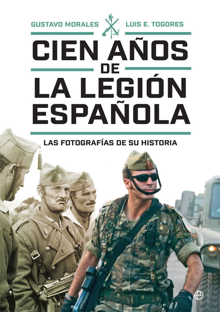Cien a&ntilde;os de la Legi&oacute;n espa&ntilde;ola
