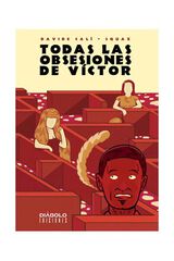 Todas las obsesiones de V&iacute;ctor