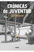 Cr&oacute;nicas de juventud