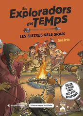 Els exploradors del temps 5. Les fletxes dels sioux