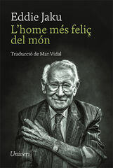 L'home m&eacute;s feli&ccedil; del m&oacute;n