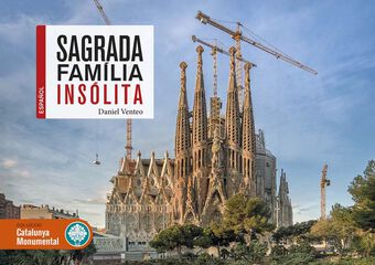 Sagrada Fam&iacute;lia ins&oacute;lita