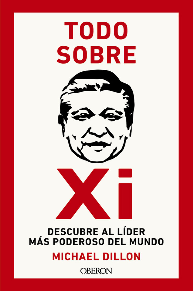 Todo sobre Xi. Descubre al l&iacute;der m&aacute;s poderoso del mundo
