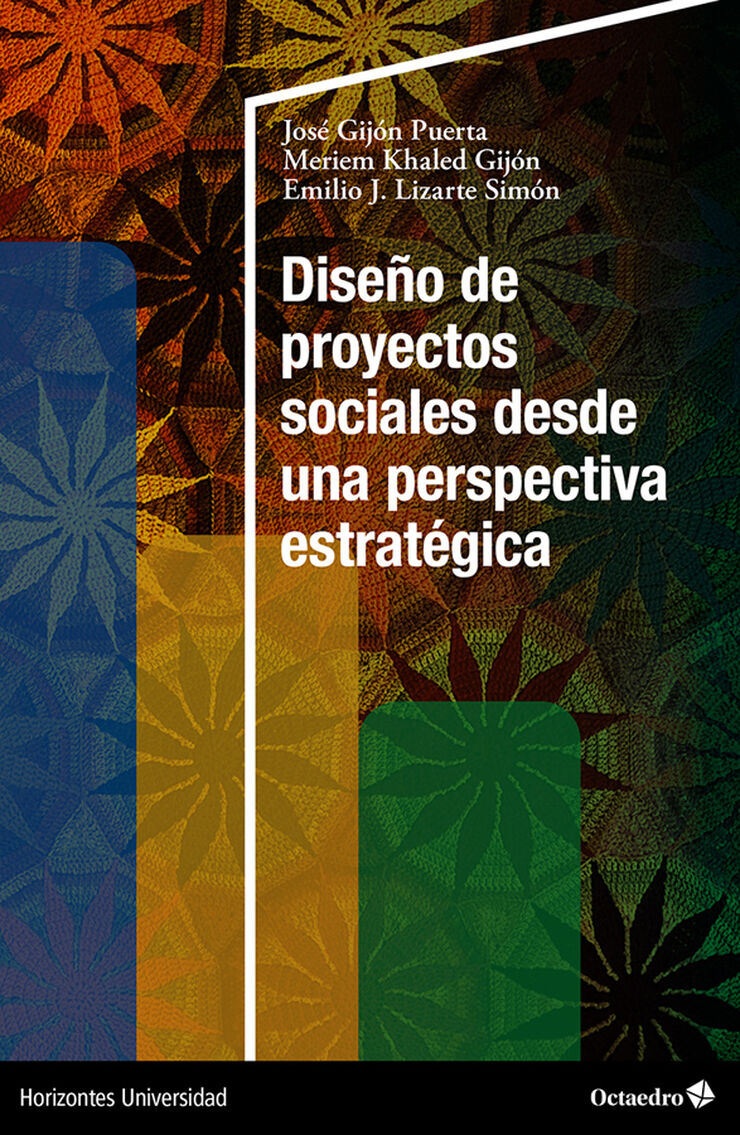 Dise&ntilde;o de proyectos sociales desde una perspectiva estrat&eacute;gica