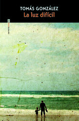La luz dif&iacute;cil