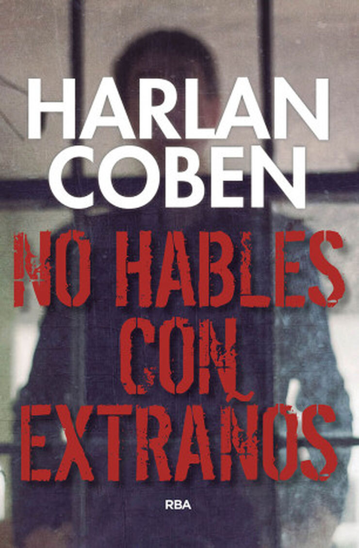 No hables con extra&ntilde;os