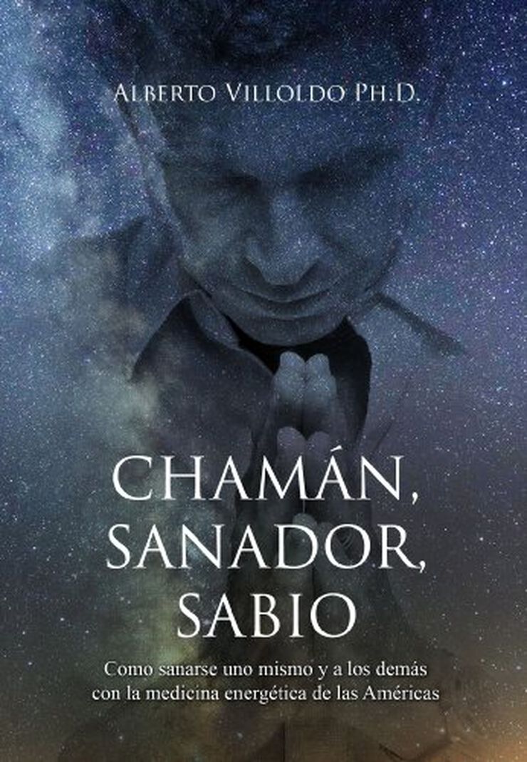 Cham&aacute;n, sanador,sabio