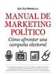 MANUAL DE MARKETING POL&Iacute;TICO