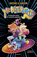 Monstercity 1 - El ni&ntilde;o lobo contra los calcetines apestosos