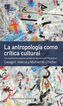 La antropolog&iacute;a como cr&iacute;tica cultural